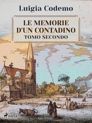 cover image of Le memorie d'un contadino--Tomo secondo